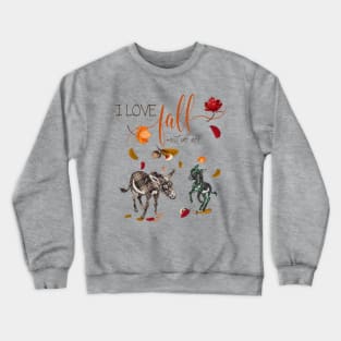 Donkey Lovers - I Love Fall Most of All Crewneck Sweatshirt